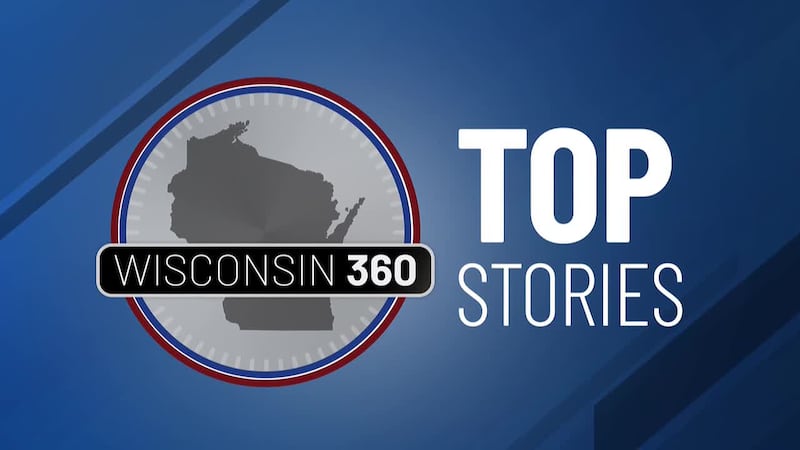 Wisconsin 360 - Top headlines from around the state August 11